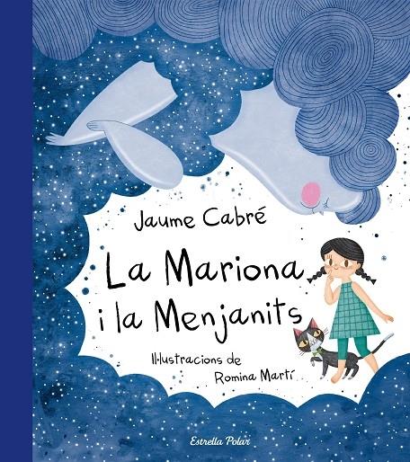 LA MARIONA I LA MENJANITS | 9788491373179 | JAUME CABRE