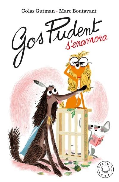 GOS PUDENT S'ENAMORA | 9788417552916 | COLAS GUTMAN / MARC BOUTAVANT