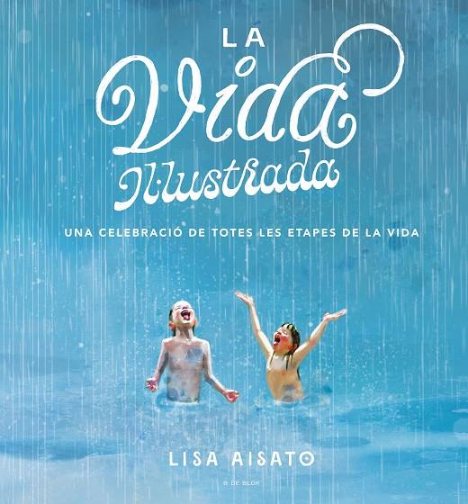 LA VIDA IL·LUSTRADA | 9788417921286 | LISA AISATO