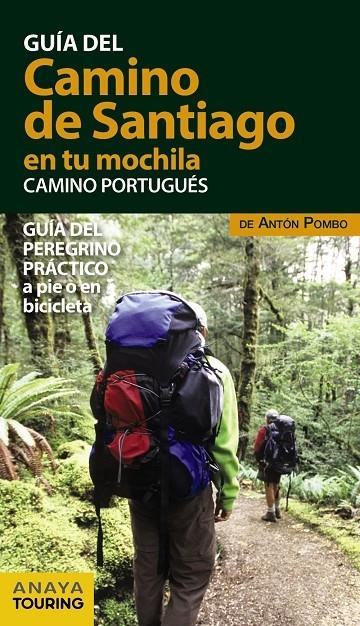 GUIA DEL CAMINO DE SANTIAGO EN TU MOCHILA | 9788499359946 | ANTON POMBO