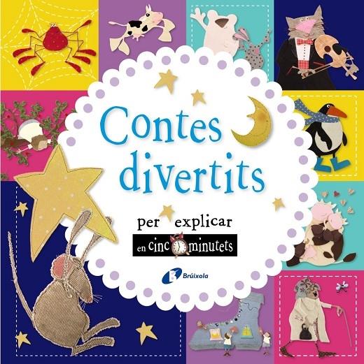 CONTES DIVERTITS PER EXPLICAR EN CINC MINUTETS | 9788499067902