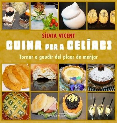 CUINAR PER A CELIACS | 9788499752969 | SILVIA VICENT