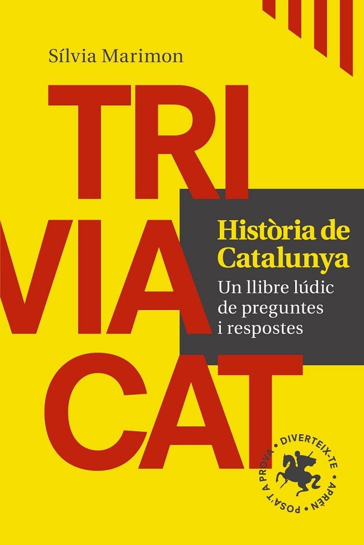 HISTORIA DE CATALUNYA   UN LLIBRE LUDIC DE PREGUNTES I RESPO | 9788416139736 | SILVIA MARIMON