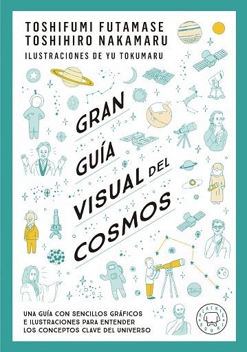 GRAN GUIA VISUAL DEL COSMOS | 9788419172396 | TOSHIFUMI FUTMASE / TOSHIHIRO NAKAMARU