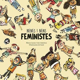 NENS I NENES FEMINISTES | 9788418599811 | BLANCA LACASA / LUIS AMAVISCA