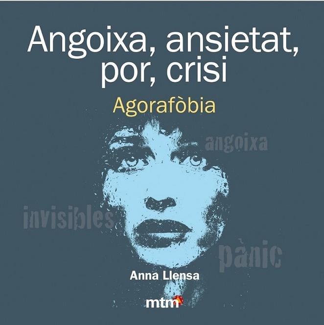 NGOIXA, ANSIETAT, POR, CRISI | 9788415278443 | ANNA LLENSA