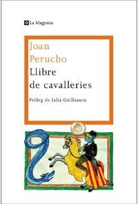 LLIBRE DE CAVALLERIES | 9788482649689 | JOAN PERUCHO