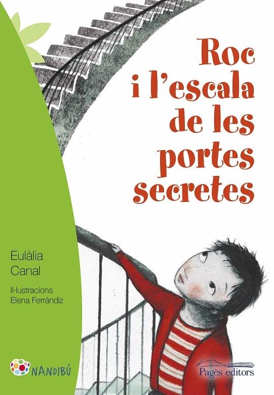 ROC I L'ESCALA DE LES PORTES SECRETES | 9788499757926 | EULALIA CANAL / ELENA FERRANDEZ