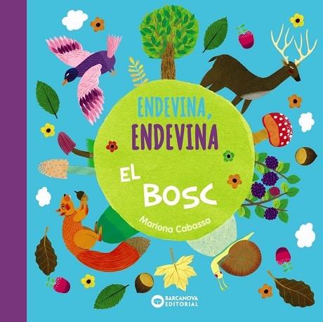 ENDEVINA  ,  ENDEVINA EL BOSC | 9788448949686 | MARIONA CABASSA