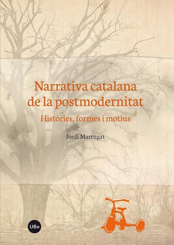 NARRATIVA CATALANA DE LA POSTMODERNITAT | 9788447537587 | JORDI MARRUGAT