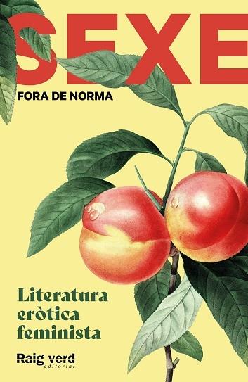 SEXE FORA DE NORMA   LITERATURA EROTICA FEMINISTA | 9788417925925 | AAVV