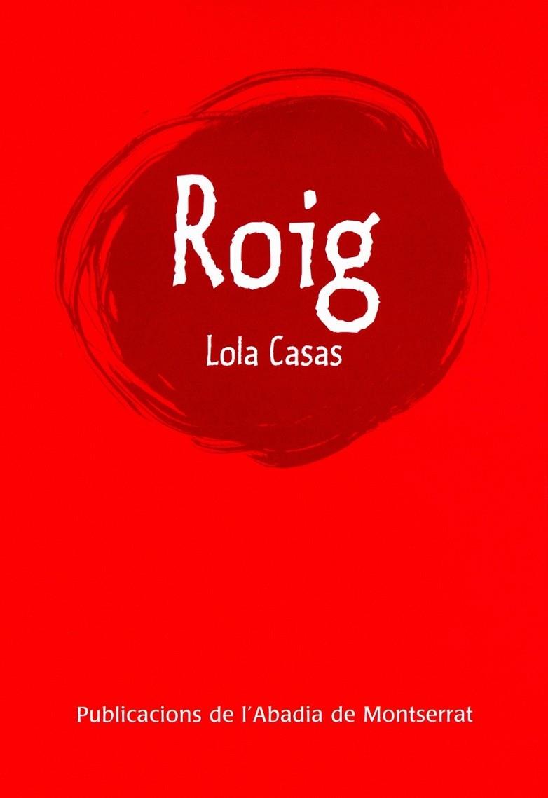 ROIG | 9788498830965 | CASAS, LOLA (1951- )