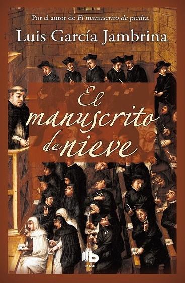 EL MANUSCRITO DE NIEVE | 9788490701591 | LUIS GARCIA JAMBRINA