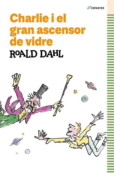 CHARLIE I EL GRAN ASCENSOR DE VIDRE | 9788419366153 | ROALD DAHL