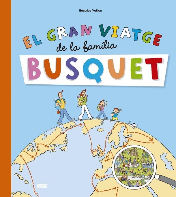 EL GRAN VIATGE DE LA FAMILIA BUSQUET | 9788499742151 | BETRAICE VEILLON