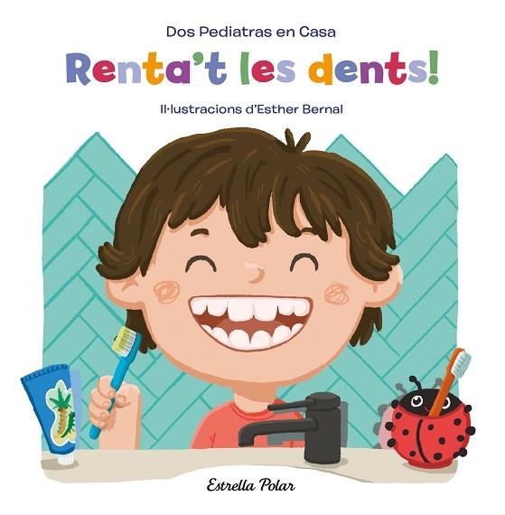 RENTA'T LES DENTS! | 9788413890418 | ELENA BLANCO / GONZALO OÑORO / ESTHER BERNAL