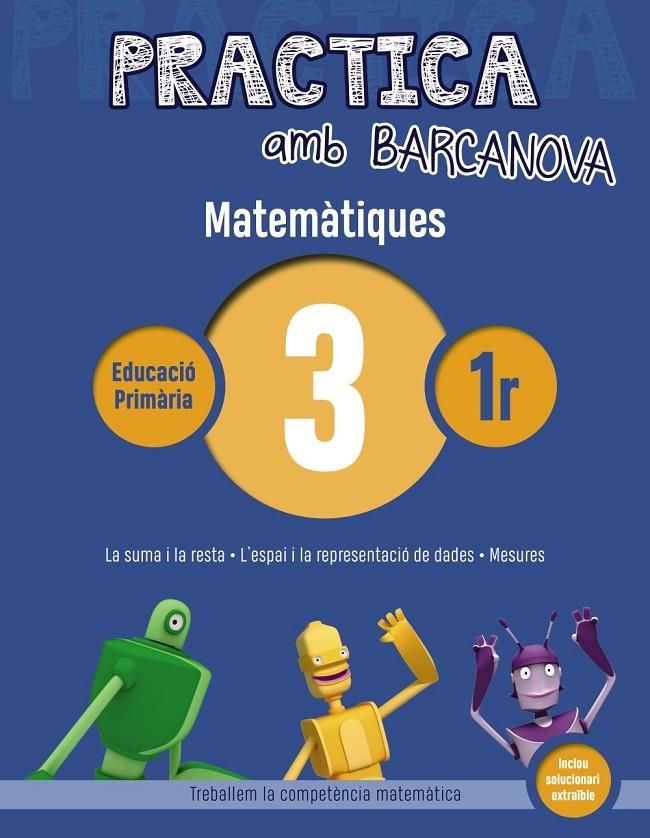 PRACTICA AMB BARCANOVA MATEMATIQUES 3 1R | 9788448945527