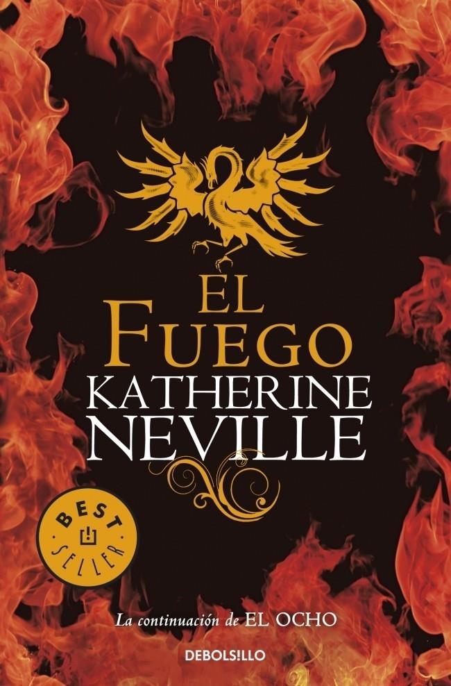 EL FUEGO | 9788499081830 | KATHERINE NEVILLE