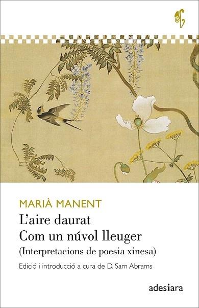 L'AIRE DAURAT / COM UN NUVOL LLEUGER ( INTERPRETACIONS DE PO | 9788416948574 | MARIA MANENT