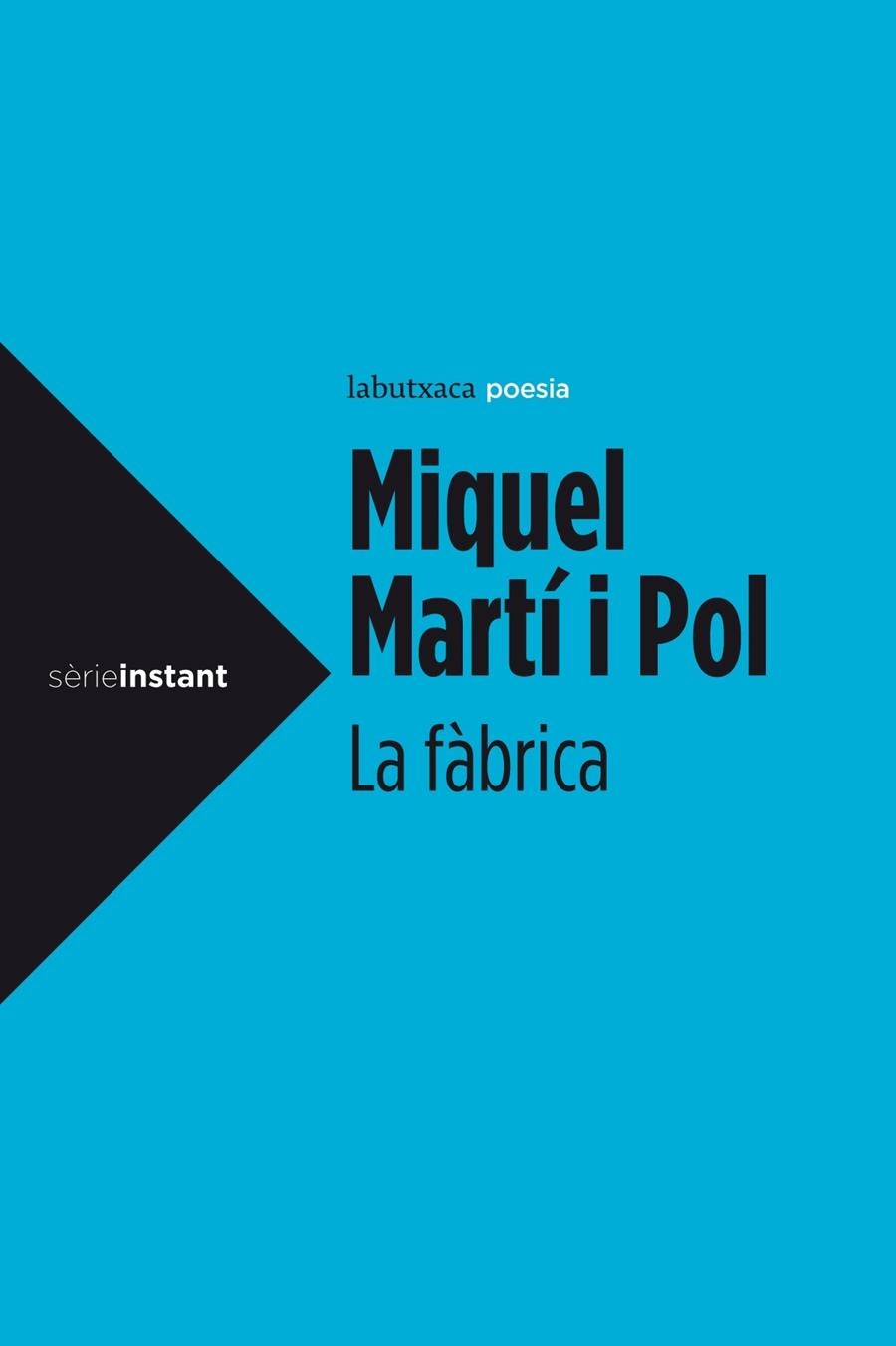 LA FABRICA | 9788499306964 | MIQUEL MARTI I POL