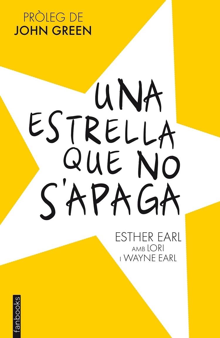 UNA ESTRELLA QUE NO S'APAGA | 9788415745730 | ESTHER EARL / LORI I WAYNE EARL