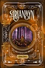 ARIANWYN LA SOLITUD DE LA BRUIXA | 9788424661458 | JAMES NICOL