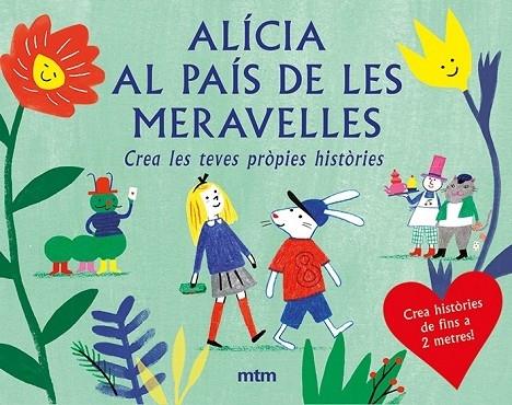 ALICIA AL PAIS DE LES MERAVELLES  CREA LES TEVES PROPIES HIS | 8425402405796