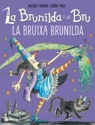 LA BRUIXA BRUNILDA | 9788498019919 | VALERIE THOMAS / KORKY PAUL