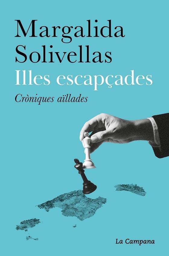 ILLES ESCAPÇADES CRONIQUES AILLADES | 9788419245472 | MARGALIDA SOLIVELLAS