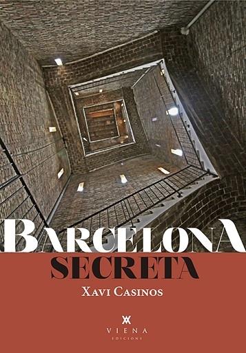 BARCELONA SECRETA | 9788494978470 | XAVI CASINOS