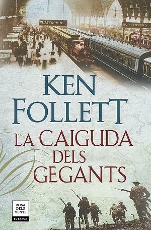 LA CAIGUDA DELS GEGANTS | 9788417444815 | KEN FOLLET