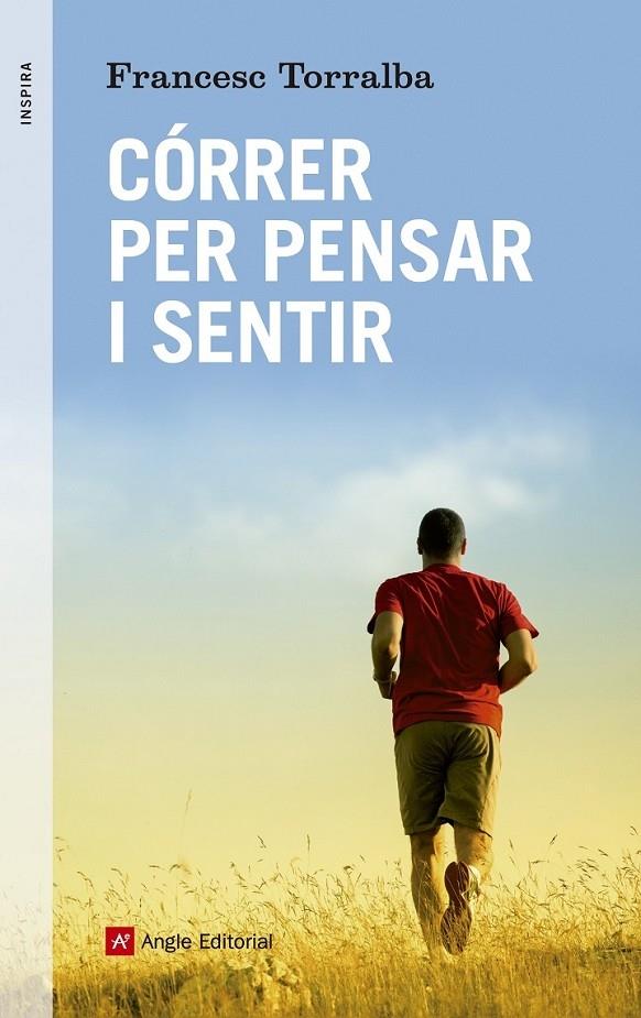 CORRER PER PENSAR I SENTIR | 9788416139347 | FRANCESC TORRALBA