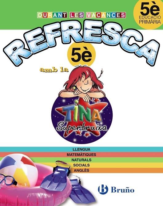 REFRESCA AMB TINA 5E | 9788499061931