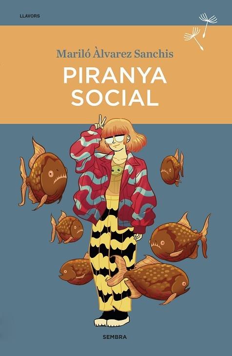 PIRANYA SOCIAL | 9788416698745 | MARILO ALVAREZ SANCHIS