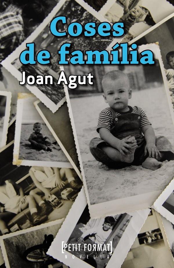 COSES DE FAMILIA | 9788448932251 | JOAN AGUT