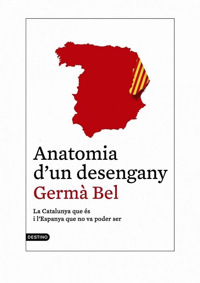 ANATOMIA D'UN DESENGANY | 9788497102421 | GERMA BEL