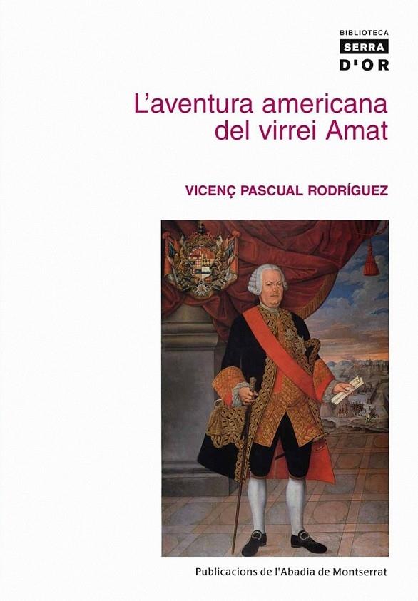 L'AVENTURA AMERICANA DEL VIRREI AMAT | 9788478266845 | VICENÇ PASCUAL RODRÍGUEZ