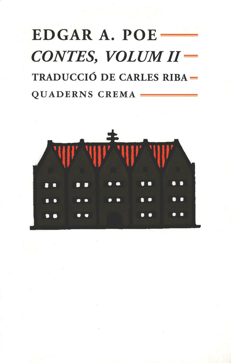 CONTES. VOLUM II TRADUCCIO CARLES RIBA | 9788485704095 | POE, EDGAR ALLAN