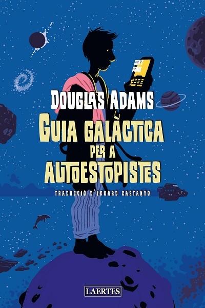 GUIA GALACTICA PER A USTOESTOPISTES | 9788418292453 | DOUGLAS ADAMS