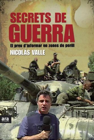 SECRETS DE GUERRA | 9788415224532 | NICOLAS VALLE