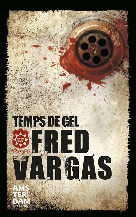 TEMPS DE GEL | 9788415645726 | FRED VARGAS