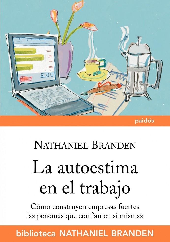 LA AUTOESTIMA EN EL TRABAJO | 9788449324123 | NATHANIEL BRANDEN