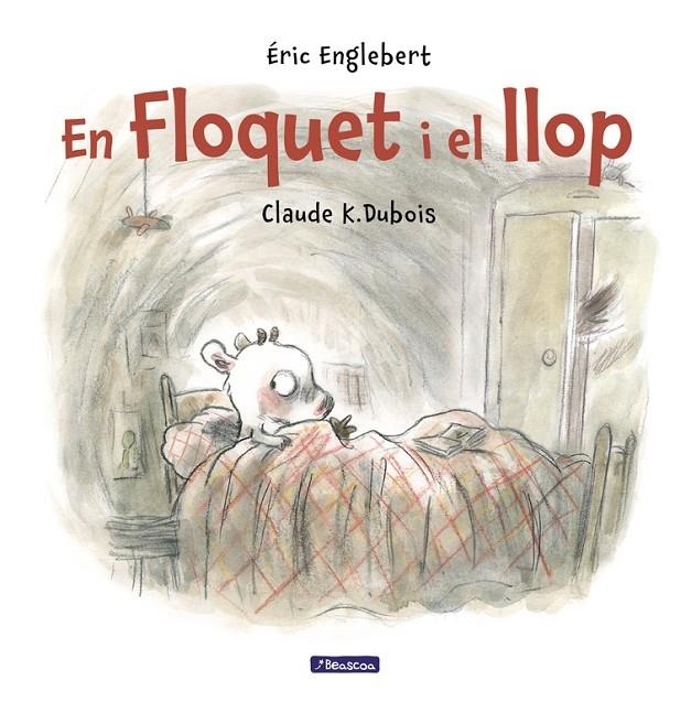 EN FLOQUET I EL LLOP | 9788448848521 | ERIC ENGLEBERT / CLAUDE K. DUBOIS