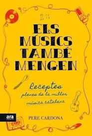 ELS MUSICS TAMBE MENGEN | 9788416154722 | PERE CARDONA