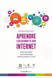 APRENDRE A RELACIONAR-SE AMB INTERNET | 9788499219271 | JOSE MANUEL PEREZ TORNERO