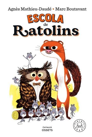 ESCOLA DE RATOLINS | 9788418733161 | AGNES MATHIEU DAUDE / MARC BOUTAVANT