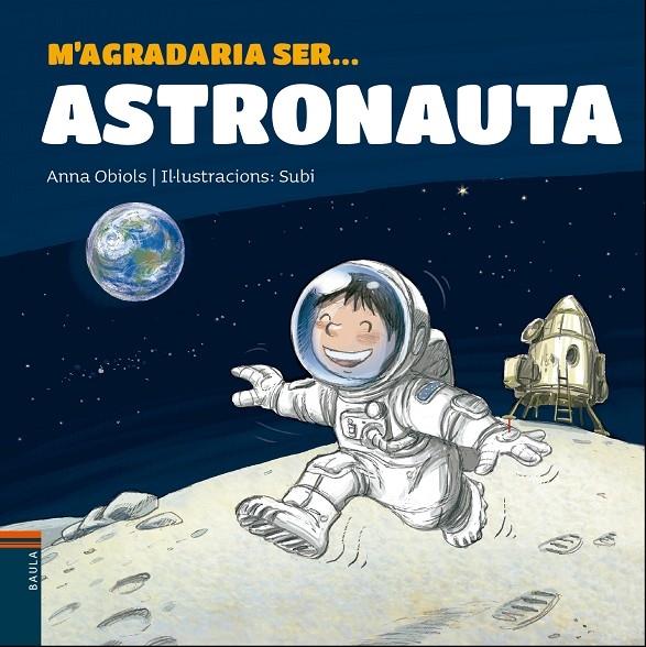 M'AGRADARI SER ... ASTRONAUTA | 9788447938766 | ANNA OBIOLS - SUBI