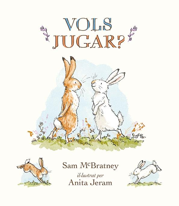 VOLS JUGAR? | 9788417742287 | SAM MCBRATNEY / ANITA JERAM