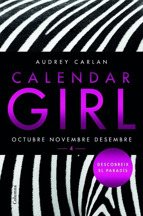 CALENDAR GIRL  OCTUBRE NOVEMBRE DESEMBRE | 9788466421621 | AUDREY CARLAN