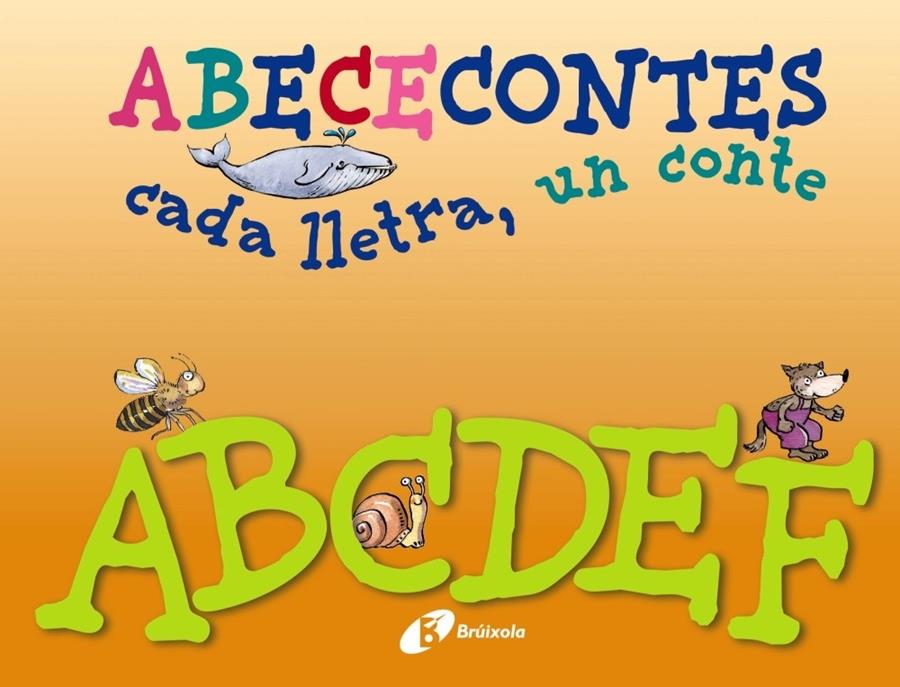 ABECECONTES CADA LLETRA, UN CONTE | 9788499064468